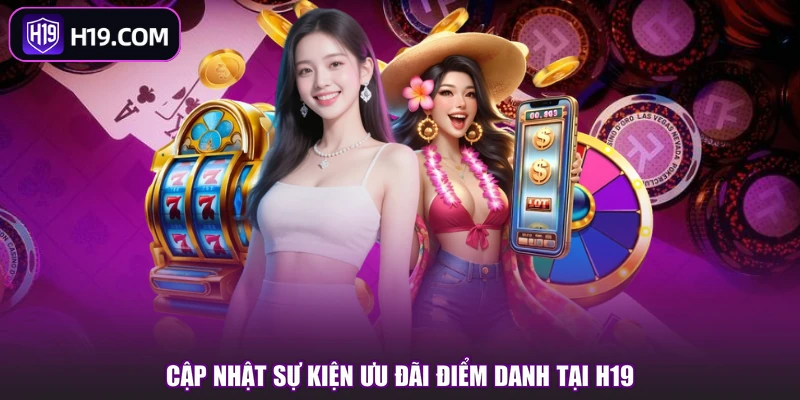 Khuyến Mãi H19 - Tổng Hợp Sự Kiện Ưu Đãi Mới Nhất 2026 - slotpioneer88.surf