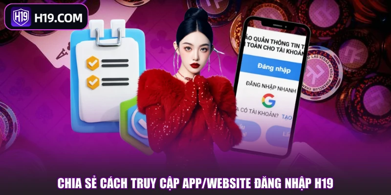 Đăng Nhập H19 - Hướng Dẫn Quy Trình A - Z Cho Tân Thủ - slotpioneer88.surf