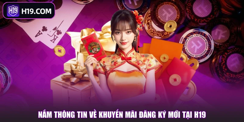 Khuyến Mãi Đăng Ký Mới - H19 Tặng Tiền Tân Thủ Hấp Dẫn - slotpioneer88.surf
