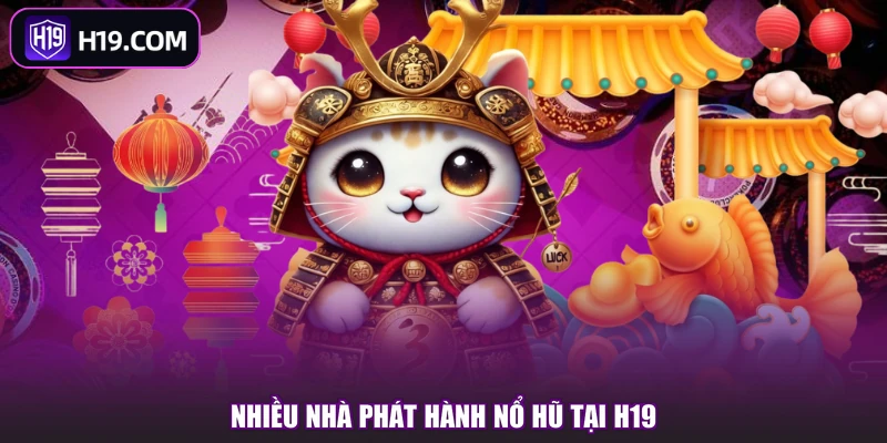 Nổ Hũ H19 | Khám Phá Kho Game Jackpot Đầy Biến Hóa - slotpioneer88.surf