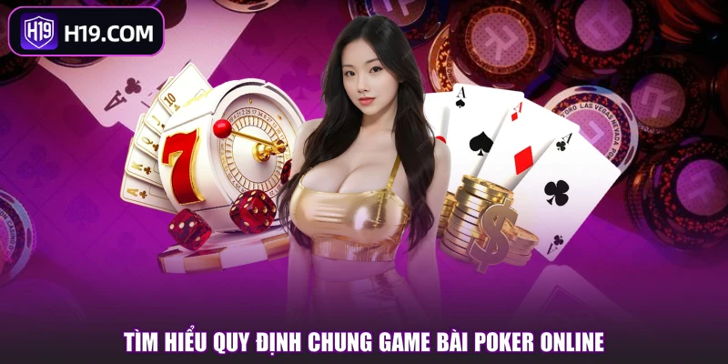 Luật Chơi Poker - Quy Tắc Đặt Cược Từng Vòng Chuẩn Xác - slotpioneer88.surf