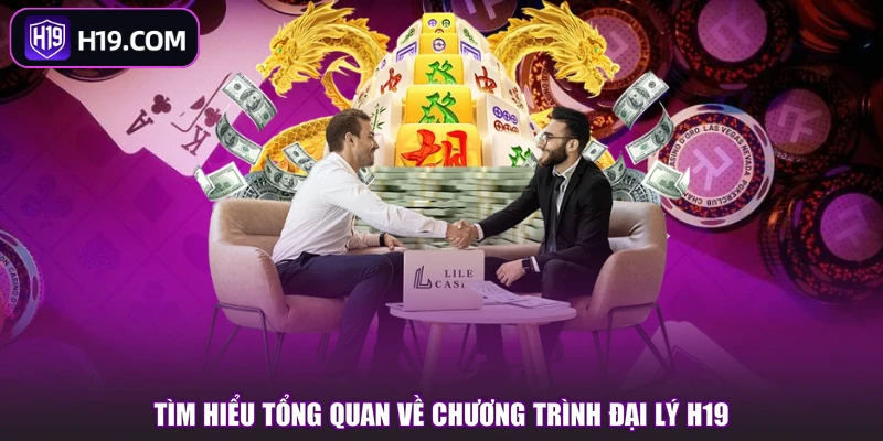 Đại Lý H19 - Khám Phá Quyền Lợi Và Chính Sách Hợp Tác - slotpioneer88.surf